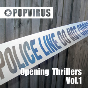 Popvirus International – Opening Thrillers Vol. 1