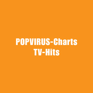 ★ POPVIRUS-Charts & TV-Hits