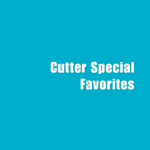 ★ Cutter Special & Favourites