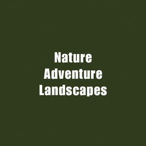 ★ Nature, Adventure & Landscapes